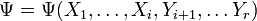  \Psi = \Psi \big( X_1, \dots, X_i, Y_{i+1}, \dots Y_r \big) \, 