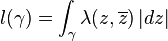 l(\gamma)=\int_\gamma \lambda(z,\overline{z})\, |dz|