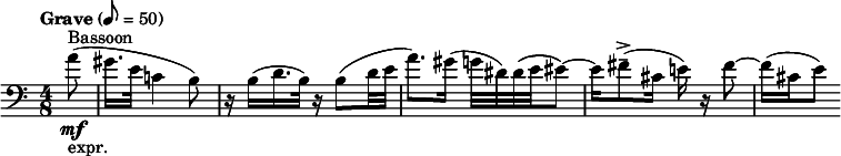 
  \relative c'' { \clef bass \time 4/8 \tempo "Grave" 8 = 50 \partial 8*1 a8(\mf^"Bassoon"_"expr." | gis16. e32 c!4 b8) | r16 b( d16. b32) r16 b8( d32 e | a8.) gis16( g32 dis) dis( e eis8~) | eis16 fis8--->( cis16 e16) r fis8~ | fis16( cis e8) }
