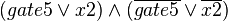 (gate5\vee x2)\wedge (\overline{gate5}\vee \overline{x2})