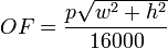 OF = \frac {p \sqrt {w^2+h^2}} {16000}