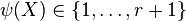 \psi(X)\in\{1,\ldots, r+1\}