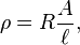 \rho = R \frac{A}{\ell}, \,\!