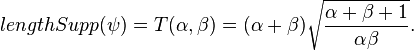 lengthSupp(\psi )=T(\alpha ,\beta )=(\alpha +\beta )\sqrt{\frac{\alpha +\beta +1}{\alpha \beta }}.