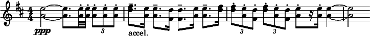 
  \relative c'' { \clef treble \key d \major \numericTimeSignature \time 4/4 <e a,>2~\ppp <e a,>8. <e a,>32-. <e a,>-. \times 2/3 { <e a,>8-. <e a,>-. <e a,>-. } | <fis d>8.--_"accel." <e a,>16 <e a,>8.-- <d fis,>16 <d fis,>8.-- <e a,>16 <e a,>8.-- <fis d>16 | \times 2/3 { <fis d>8-. <e a,>-. <d fis,>-. } \times 2/3 { <fis d>8-. <e a,>-. <d fis,>-. } <e a,>8-.[ r16 <e a,>-.] <e a,>4~ | <e a,>2 }
