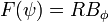 F(\psi)=RB_{\phi}