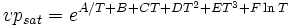  vp_{sat} = e^{A/T + B + CT + DT^2 + ET^3 + F\ln T}