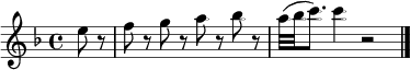 
\relative c'' {
  \key f \major
  \partial 4 e8 r |
  f8 r g r a r bes r |
  a32( bes c8.) c4 r2 | \bar "|."
}
