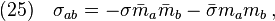 (25)\quad \sigma_{ab}=-\sigma \bar m_a \bar m_b-\bar\sigma m_a m_b\,,