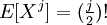 E[X^j] = (\tfrac{j}{2})!