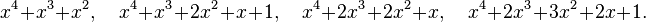 x^4+x^3+x^2,\quad x^4+x^3+2x^2+x+1,\quad x^4+2x^3+2x^2+x,\quad x^4+2x^3+3x^2+2x+1.