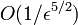 O(1/\epsilon^{5/2})