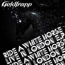 The extended play artwork for Live in London by Goldfrapp.