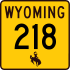 Wyoming Highway 218 marker