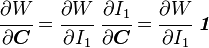 
   \cfrac{\partial W}{\partial \boldsymbol{C}} = 
     \cfrac{\partial W}{\partial I_1}~\cfrac{\partial I_1}{\partial \boldsymbol{C}} = \cfrac{\partial W}{\partial I_1}~\boldsymbol{\mathit{1}}
 