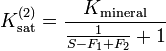  K_\mathrm{sat}^{(2)} = \frac{K_\mathrm{mineral}}{\frac{1}{S-F_1+F_2} + 1} 