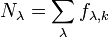 N_\lambda   = \sum\limits_\lambda  {f_{\lambda ,k}}