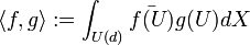 \langle f,g\rangle := \int_{U(d)}\bar{f(U)}g(U) dX