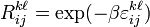 R_{ij}^{k\ell} = \exp(-\beta \varepsilon_{ij}^{k\ell})