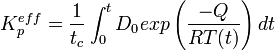  K_p^{eff} = \frac {1} {t_c} \int_0^t D_0 exp \left(\frac {-Q} {RT(t)} \right) dt