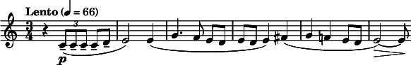  \relative c' { \clef treble \time 3/4 \tempo "Lento" 4 = 66 r4 \times 2/3 { c8\p(-- c-- c-- } c-- d-- | e2) e4( | g4. f8 e[ d] | e d e4) fis( | g f! e8 d | e2)~\> e8\! } 