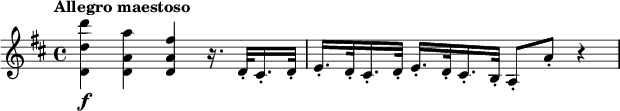 
\relative c''' {
  \key d \major
  \tempo "Allegro maestoso"
  <d d, d,>4\f <a a, d,> <fis a, d,> r16. d,32-. cis16.-. d32-. | e16.-. d32-. cis16.-. d32-. e16.-. d32-. cis16.-. b32-. a8-. a'-. r4
}
